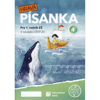 Hravá písanka pro 1.ročník - 4.díl - nová edice