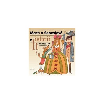 Mach a Šebestová v historii