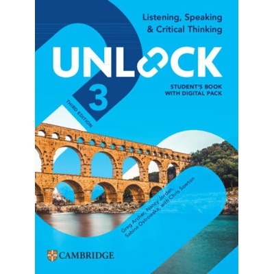 Unlock 3E Listening, Speaking & Crit. Thinking 3 (B1) Student's Book with Digital Pack - Chris Sowton, Sabina Ostrowska, Nancy Jordan, Greg Arch