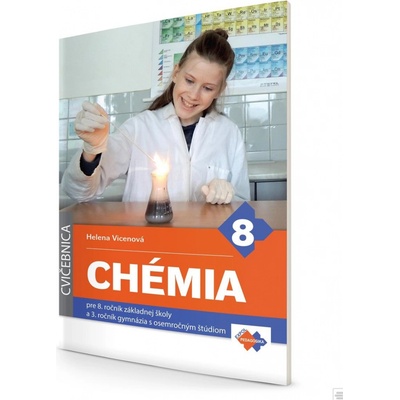 CHÉMIA pre 8. ročník základnej školy a 3. ročník gymnázia s osemročným štúdiom