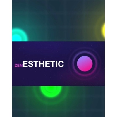 Zenesthetic
