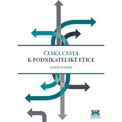 Česká cesta k podnikatelské etice - Marie Bohatá