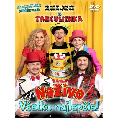 Smejko a Tanculienka - Všetko najlepšie - Naživo DVD