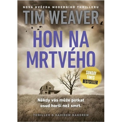 Hon na mrtvého - Weaver Tim