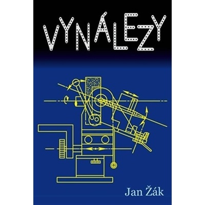 Vynálezy - Jan Žák – Hledejceny.cz
