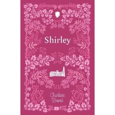 Shirley - (Bronte Charlotte) – Hledejceny.cz
