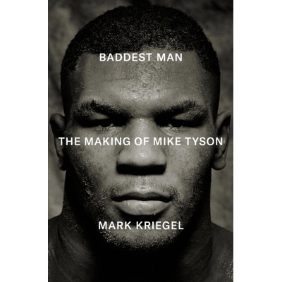 Baddest Man - Mark Kriegal