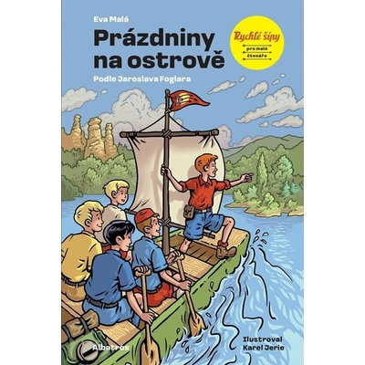 Rychlé šípy: Prázdniny na ostrově – Hledejceny.cz