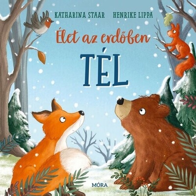Élet az erdőben Tél