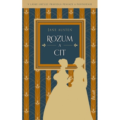 Rozum a cit - Jane Austen