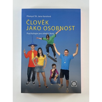 Člověk jako osobnost - Přemysl Šil