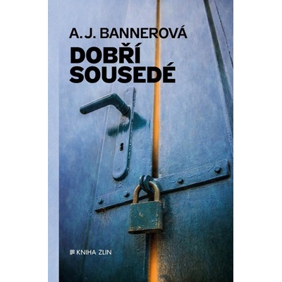 Dobří sousedé - A.J. Banner