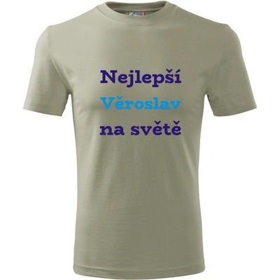 Tričko nejlepší Věroslav na světě Tričko se jménem khaki – Hledejceny.cz
