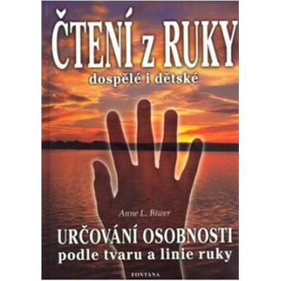 Čtení z ruky dospělé i dětské Anne L. Biwer