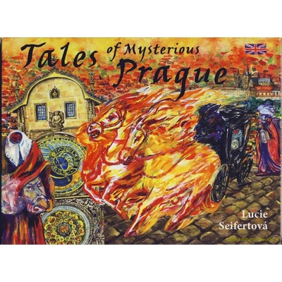 Tales of Mysterious Prague - Seifertová Lucie