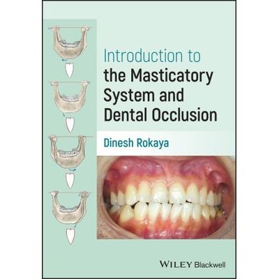 Introduction to the Masticatory System and Dental Occlusion