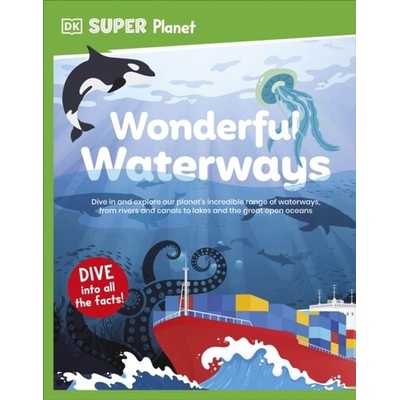 DK Super Planet Wonderful Waterways