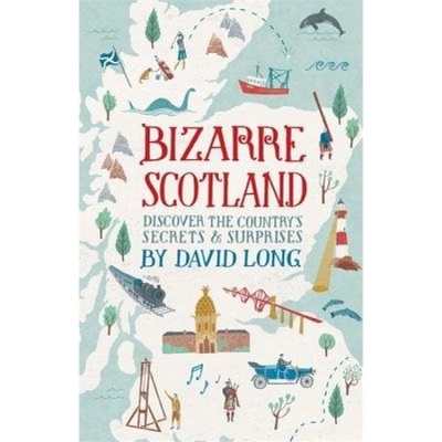 Bizarre Scotland Little, Brown Book Group