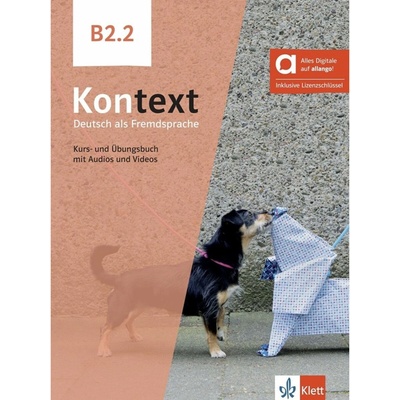Kontext 2 (B2.2) – Hybride Ausgabe – Kurs./Übungsbuch Teil 2 + MP3/Video allango.net + Lizenz (24 Monate)