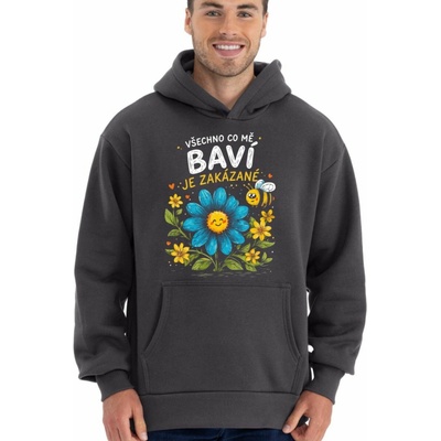 Všechno co mě baví je zakázané mikina OVERSIZE unisex NOVINKA – Hledejceny.cz