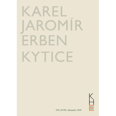 Kytice - Erben Karel Jaromír – Hledejceny.cz