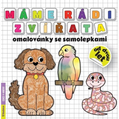 kolektiv autorů Máme rádi zvířáta – Hledejceny.cz