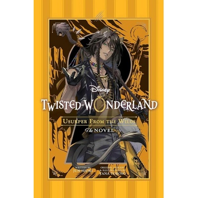 Viz Media Disney Twisted-Wonderland: Usurper from the Wilds (The Novel)