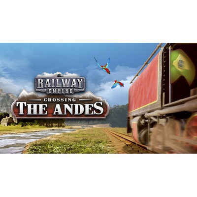 Railway Empire Crossing the Andes