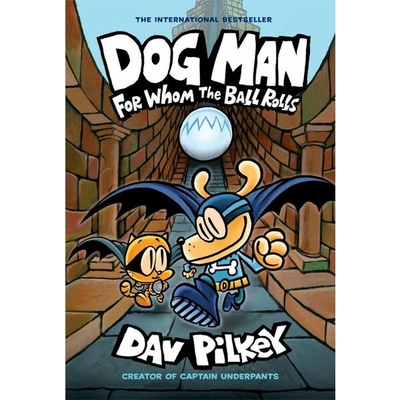 Scholastic Dog Man For Whom the Ball Rolls A Graphic Novel (Brožovaná väzba)