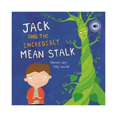 Jack and the Incredibly Mean Stalk - Gemma Cary – Hledejceny.cz