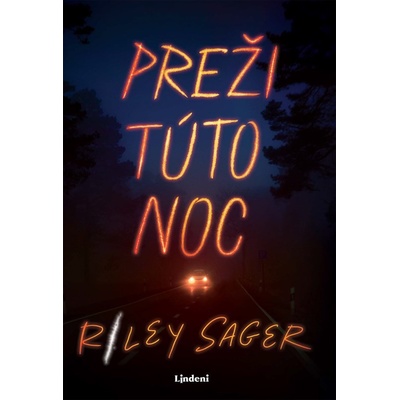 Preži túto noc - Riley Sager