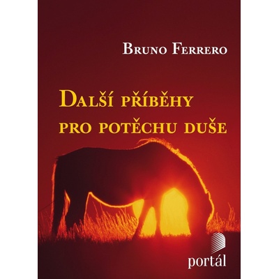 Další příběhy pro potěchu duše – Hledejceny.cz