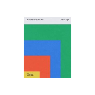 Colour and Culture - John Gage