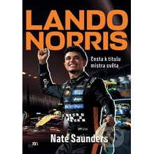 Lando Norris Cesta k titulu mistra světa - Nate Saunders