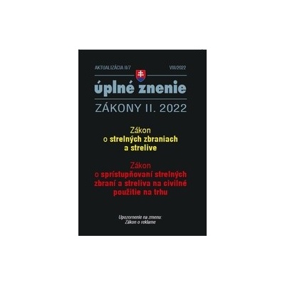 Aktualizácia II/7 / 2022 - Strelné zbrane a strelivo