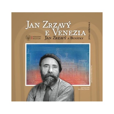 Jan Zrzavý a Benátky / Jan Zrzavý e Venezia (Jitka Měřinská)(List)