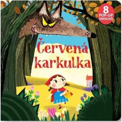 Červená karkulka 8 pop-up obrázků Svojtka & Co. s. r. o. – Hledejceny.cz
