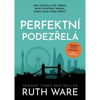 Perfektní podezřelá - Ruth Ware – Hledejceny.cz