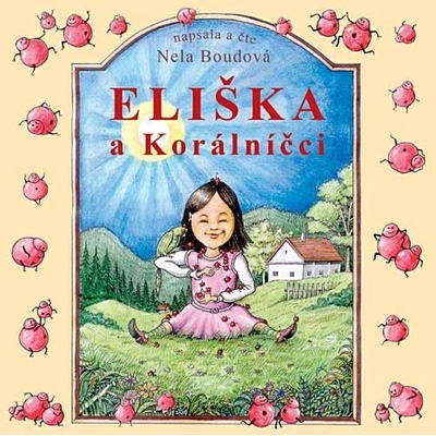 Boudová Nela - Eliška a Korálníčci CD – Hledejceny.cz