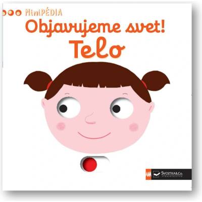 Objavujeme svet! Telo