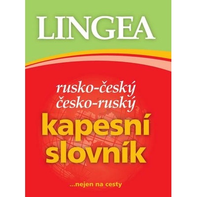 Rusko-český, česko-ruský kapesní slovník ...nejen na cesty – Hledejceny.cz