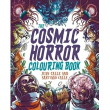 The Cosmic Horror Colouring Book - Juan (Artist) Calle