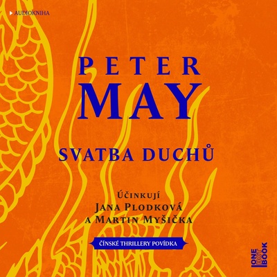 Svatba duchů - Peter May - čtou Jana Plodková a Martin Myšička