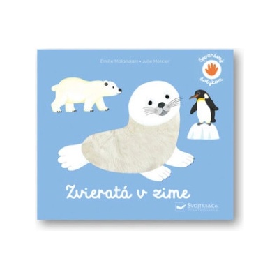 Spoznávaj dotykom Zvieratá v zime – Hledejceny.cz