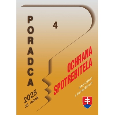 Poradca 4/2025 – Zákon o ochrane spotrebiteľa – nový zákon s komentárom