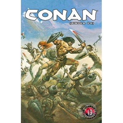 Conan kniha O4) - Comicsové legendy 19 - Thomas Roy, Windsor-Smith Barry, Buscema John