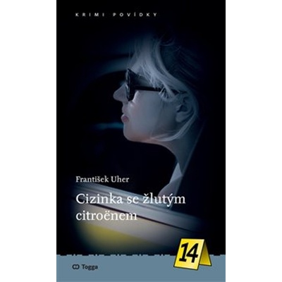 Cizinka se žlutým citroënem - Uher František – Hledejceny.cz