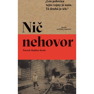 Nič nehovor - Patrick Radden Keefe