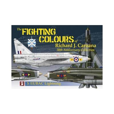 The Fighting Colours of Richard J. Caruana.: 50th Anniversary Collection. 3: Ee/Bac Lightning - Richard J Caruana – Hledejceny.cz