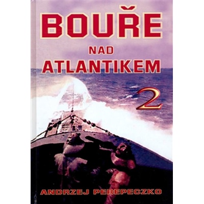 Bouře nad Atlantikem 2